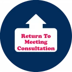Return to Meeting Consultation
